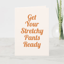 Funny Stretchy Pants Thanksgiving