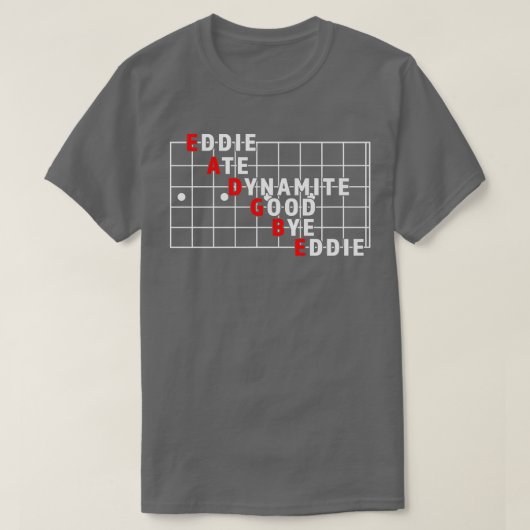 Funny String Name Eddie Ate Dynamite Good Bye Eddi T-shirt (Design voorkant)
