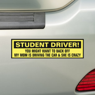 Funny Student Driver Mijn moeder is gek. Bumpersticker