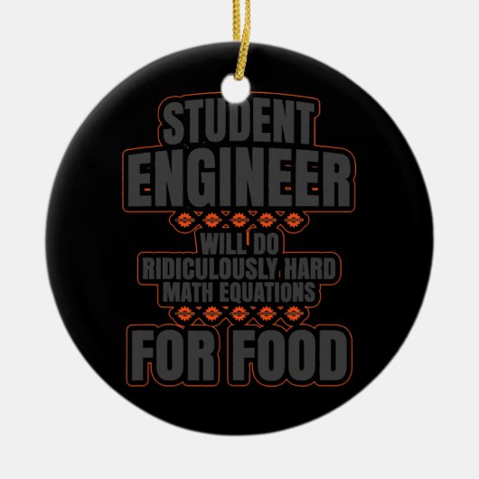 Funny Student Engineer College Afstuderen Student Keramisch Ornament (Voorkant)