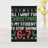 Funny Students Saying 6-7 67 Six Seven Teacher Chr Kaart (Gele Bloem)