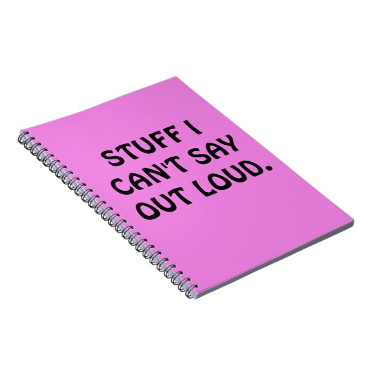 Funny "STUFF I CAN'T SAY OUT LOUD" Notebook Notitieboek (Rechterzijde)