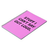 Funny "STUFF I CAN'T SAY OUT LOUD" Notebook Notitieboek (Linkerzijde)