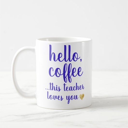 Funny Stylish Hallo Coffee Teacher Coffee Koffiemok (Links)