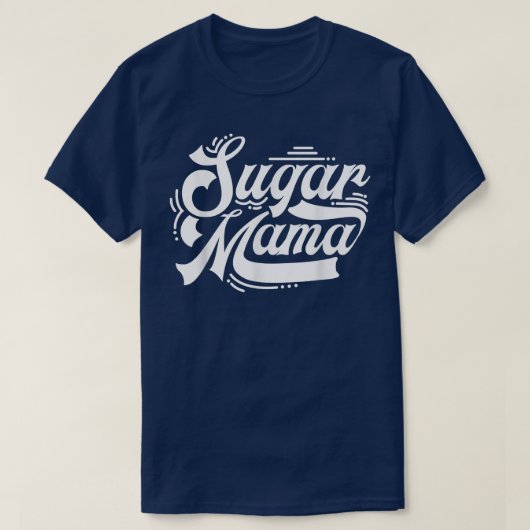 Funny Sugar momma-snoep ontwerp voor je favoriete  T-shirt (Design voorkant)