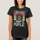 Funny Suggestive Ambiguous Photography Joke for Ph T-shirt (Voorkant)