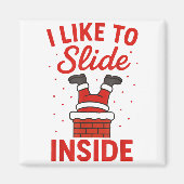 Funny Suggestive I Like To Slide Inside Quote Coup Magneet (Voorkant)