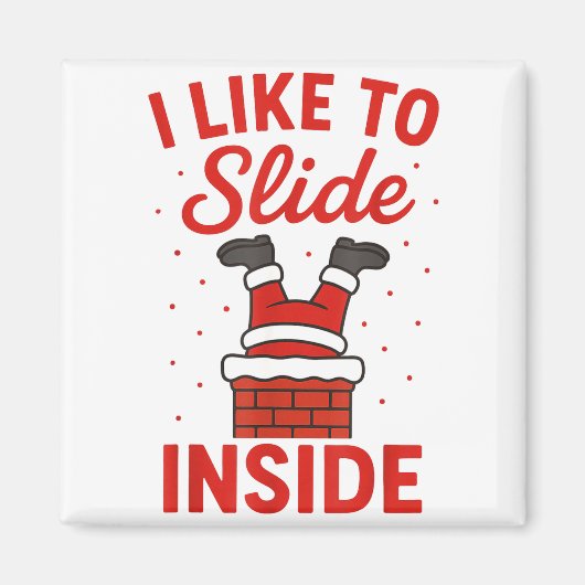Funny Suggestive I Like To Slide Inside Quote Coup Magneet (Voorkant)