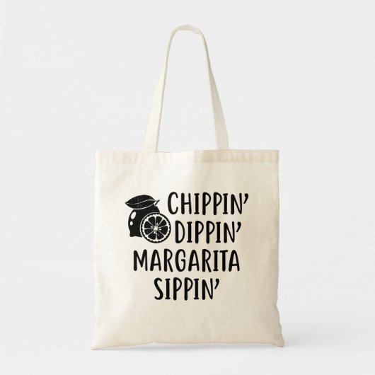 Funny Summer, Chippin Dippin Margarita Sippin Tote Bag (Voorkant)