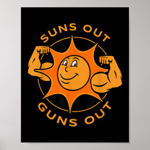 Funny Suns Out Pistolen Out Summer Gift voor Bodyb Poster