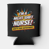 Funny Superpower Night Shift Verpleegster Waarderi Blikjeskoeler (Voorkant)