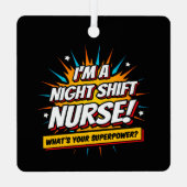 Funny Superpower Night Shift Verpleegster Waarderi Metalen Ornament (Achterkant)