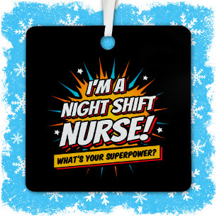 Funny Superpower Night Shift Verpleegster Waarderi Metalen Ornament