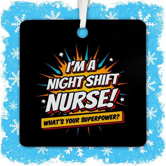 Funny Superpower Night Shift Verpleegster Waarderi Metalen Ornament
