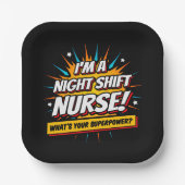 Funny Superpower Night Shift Verpleegster Waarderi Papieren Bordje (Voorkant)