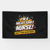 Funny Superpower Night Shift Verpleegster Waarderi Spandoek (Horizontaal)