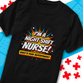 Funny Superpower Night Shift Verpleegster Waarderi T-shirt
