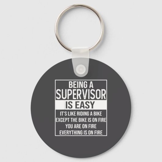 Funny Supervisor Design Saying_ Being A Supervisor Sleutelhanger (Voorkant)