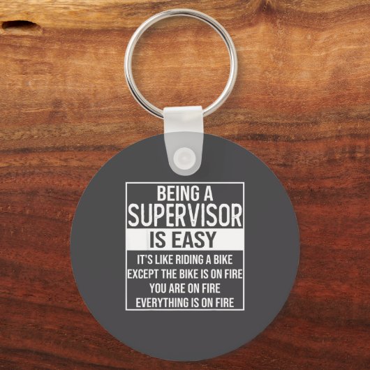 Funny Supervisor Design Saying_ Being A Supervisor Sleutelhanger (Voorkant)