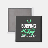 Funny Surfing Quote Magneet (Voorkant / Achterkant)