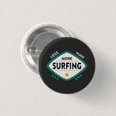 Funny Surfing Quote Ronde Button 3,2 Cm (Voorkant /achterkant)