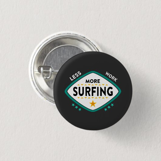 Funny Surfing Quote Ronde Button 3,2 Cm (Voorkant /achterkant)