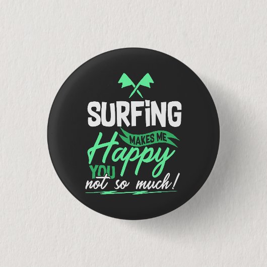Funny Surfing Quote Ronde Button 3,2 Cm (Voorkant)