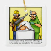 Funny Surgeon Humor Keramisch Ornament (Voorkant)