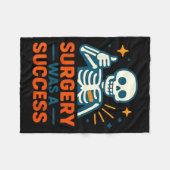 Funny Surgery Was A Success Skeleton Get Well Surg Fleece Deken (Voorkant (Horizontaal))