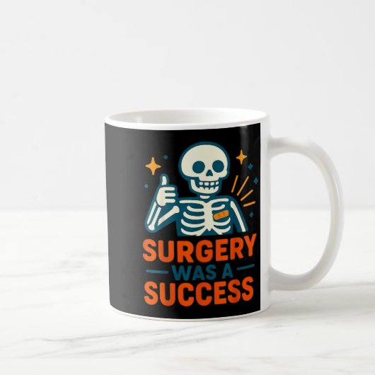 Funny Surgery Was A Success Skeleton Get Well Surg Koffiemok (Rechts)