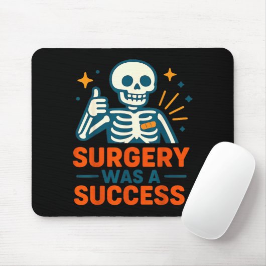 Funny Surgery Was A Success Skeleton Get Well Surg Muismat (Met muis)