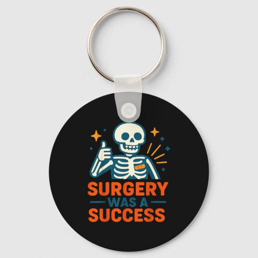Funny Surgery Was A Success Skeleton Get Well Surg Sleutelhanger (Voorkant)