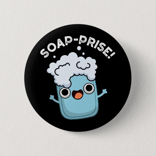 Funny Surprised Soap Pun Dark BG Ronde Button 5,7 Cm (Voorkant)