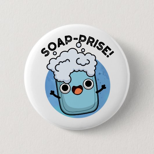 Funny Surprised Soap Pun Ronde Button 5,7 Cm (Voorkant)
