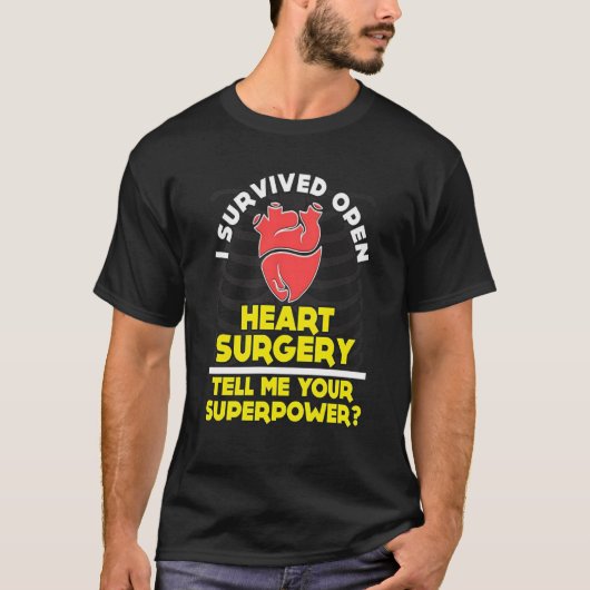 FUNNY SURVIVED OPEN HEART SURGERY T-SHIRT (Voorkant)