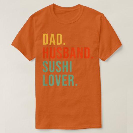 Funny Sushi Pap Husband Legend Japans eten Fathe T-shirt (Design voorkant)