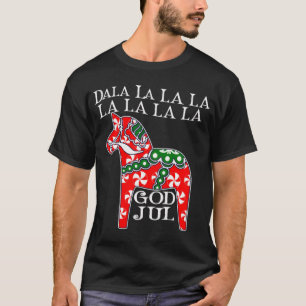 Funny Swedish KerstGod Jul Dala Horse Dalahos T-shirt