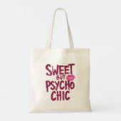 Funny "Sweet but Psycho Chic" Quote Tote Bag (Achterkant)