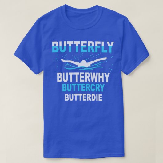 Funny Swim Butterfly Stroke Swimming nice design G T-shirt (Design voorkant)