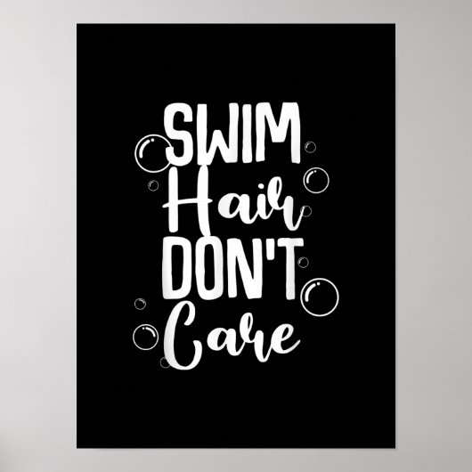 Funny Swim Hair Dont Care Gift Poster (Voorkant)