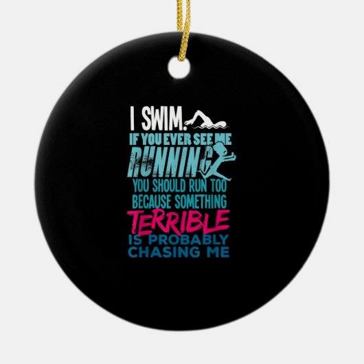 Funny Swimming Gift a Swimmer Keramisch Ornament (Voorkant)