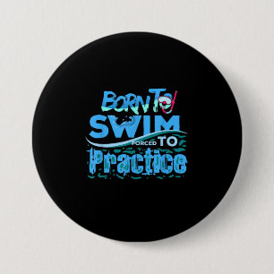 Funny Swimming Gift Swimming Design Ronde Button 7,6 Cm