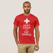 Funny Swiss Ski Resort Keep Calm and Eat Fondue T-shirt (Voorkant volledig)