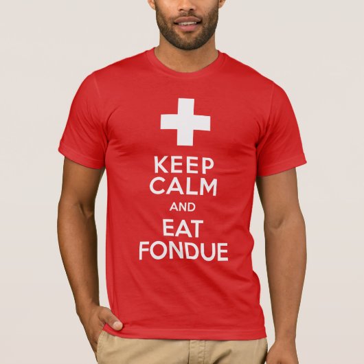 Funny Swiss Ski Resort Keep Calm and Eat Fondue T-shirt (Voorkant)