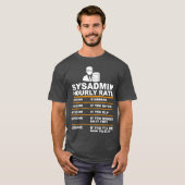 Funny Syadmin Hourly evalueert gezegde Technische T-shirt (Voorkant volledig)