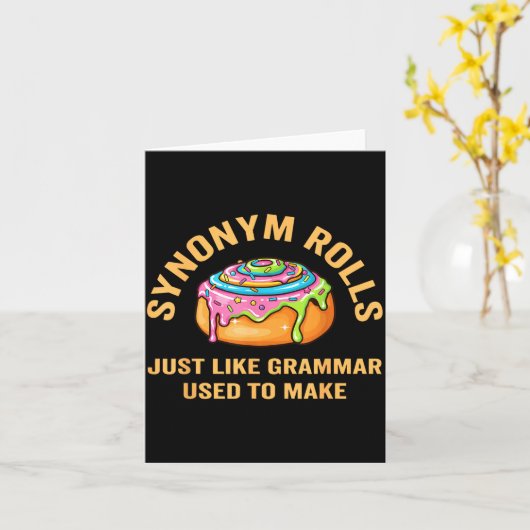 Funny Synonym Rolls Joke Cinnamon Rolls Grammar Pu Kaart (Gele Bloem)