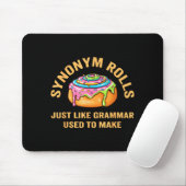 Funny Synonym Rolls Joke Cinnamon Rolls Grammar Pu Muismat (Met muis)