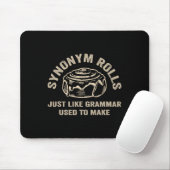 Funny Synonym Rolls Joke Cinnamon Rolls Grammar Pu Muismat (Met muis)