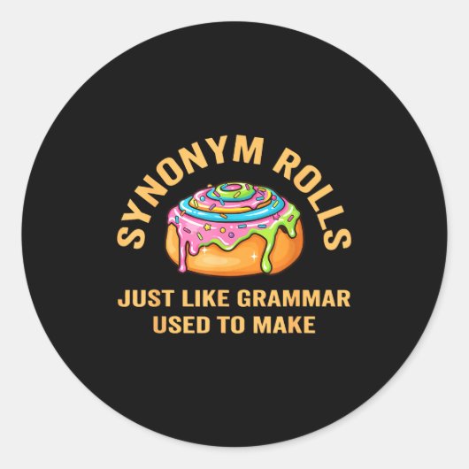 Funny Synonym Rolls Joke Cinnamon Rolls Grammar Pu Ronde Sticker (Voorkant)