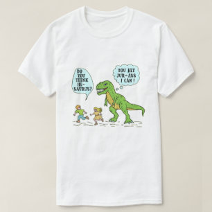 Funny T Rex Dinosaur Jurassic Pun Humoureuze Citaa T-shirt